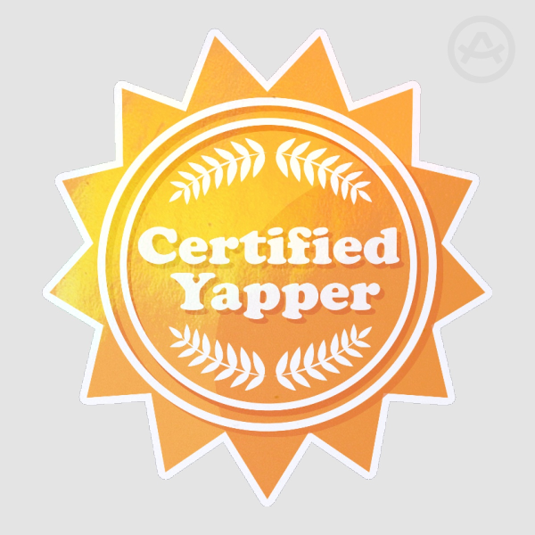 Certified Yapper Sticker