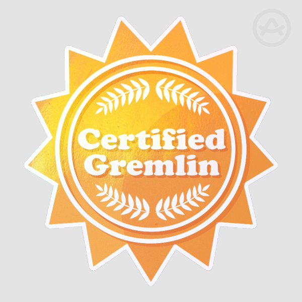 Certified Gremlin Sticker