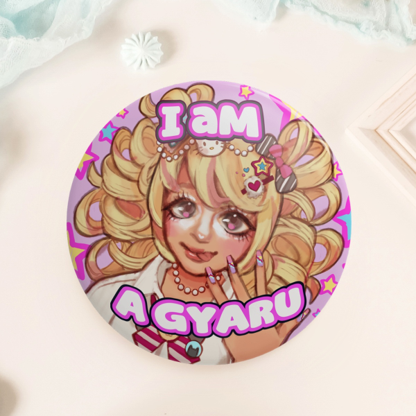 I am a gyaru! Badge Pin