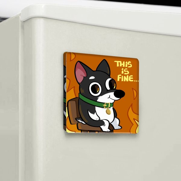 Beef "this is fine" Magnet