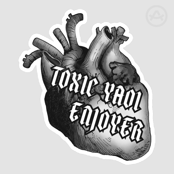 Toxic Yaoi Enjoyer Sticker