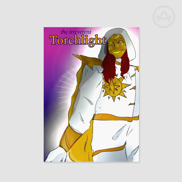 “The Irreverent Torchlight” // Promotional Poster