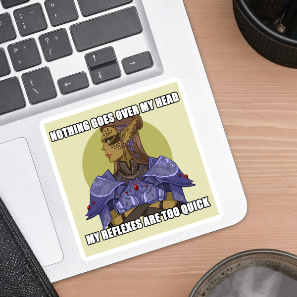 My reflexes are too fast sticker (Lae'zel)