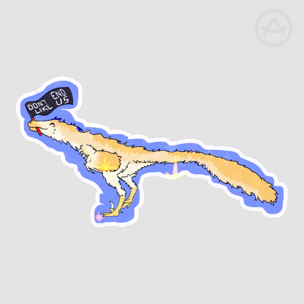 Velociraptor (Sona Michael) "Don't End Like Us" Stickers