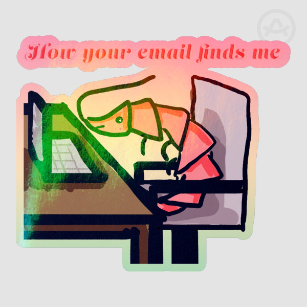 How Your Email Finds Me (Shrimp Posture)