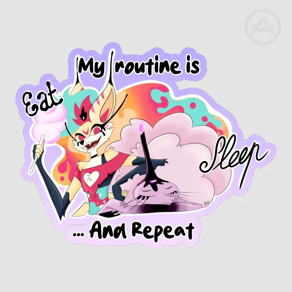 My Routine is Eat, Sleep and Repeat