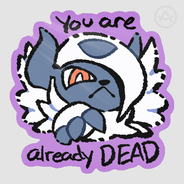 You are already DEAD Sticker