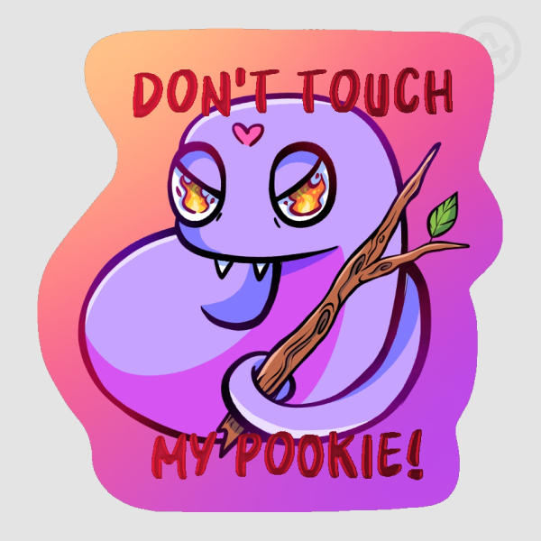 Don't Touch My Pookie, Foil Sticker