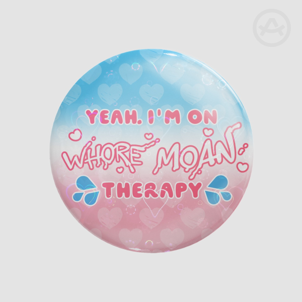Whore Moan Therapy Button