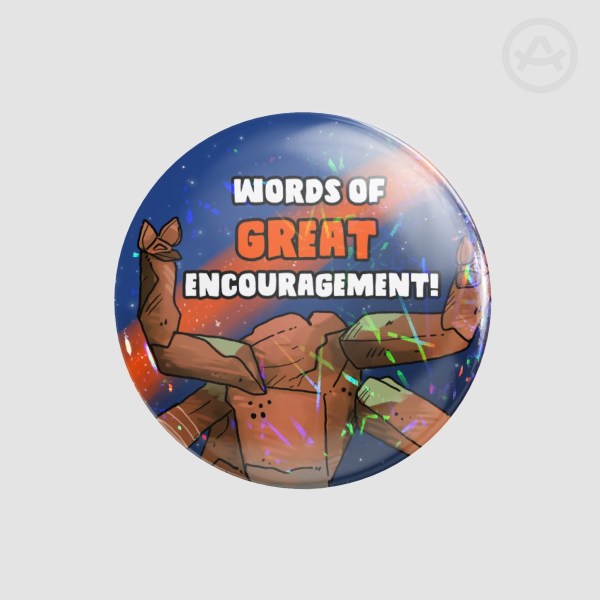 Words of Great Encouragement! Rocky Button