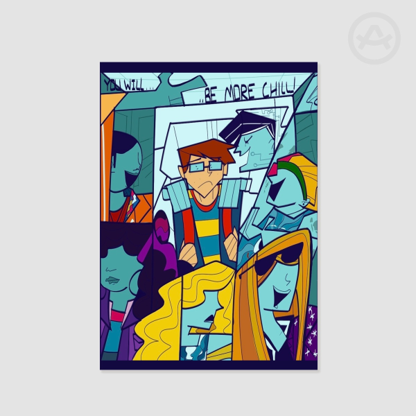 👾💊 YOU WILL BE MORE CHILL! Poster