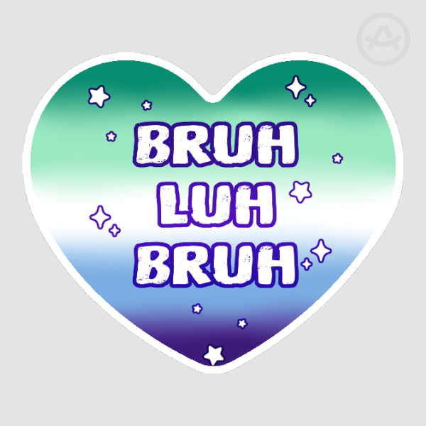 Bruh Luh Bruh Die Cut Stickers