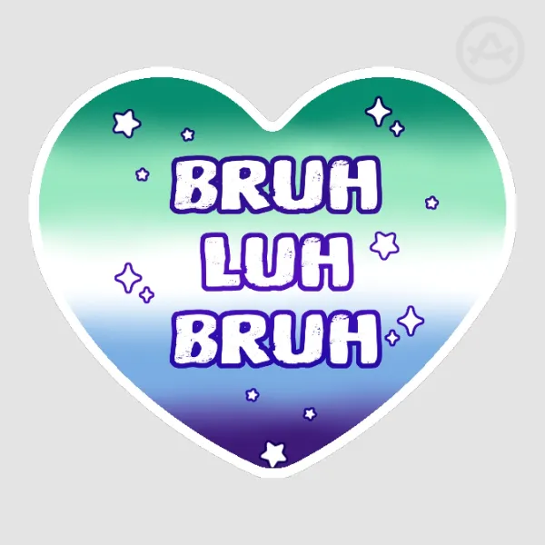 Bruh Luh Bruh Die Cut Stickers