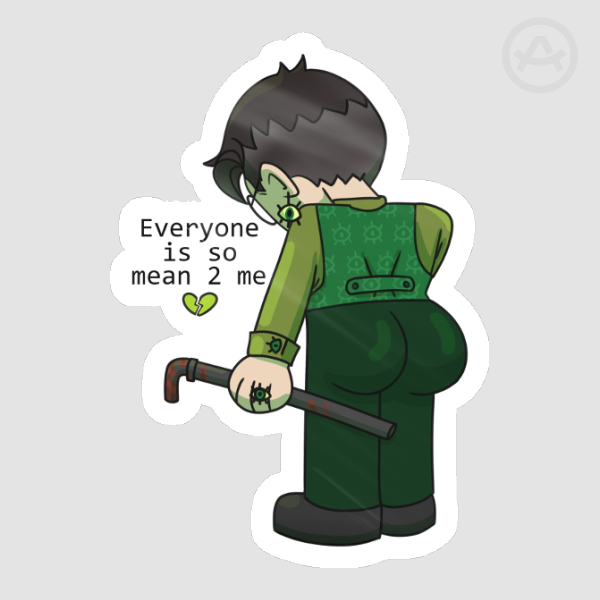 Everyone is mean to Elias Sticker