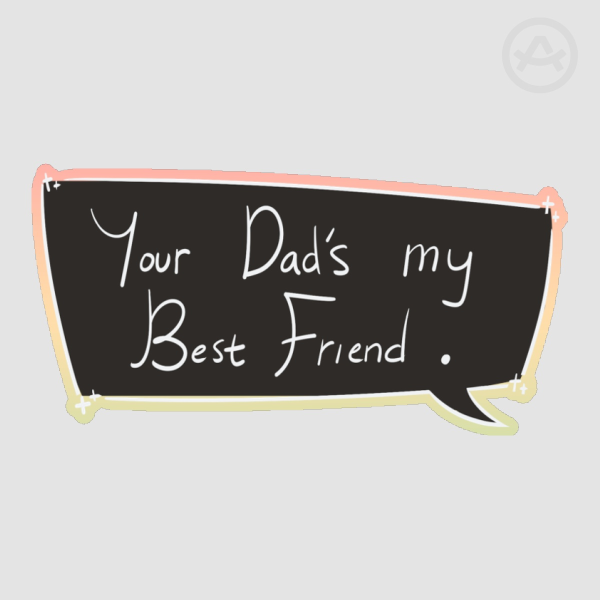 Flowery Your Dad's My Best Friend Deltarune Sticker