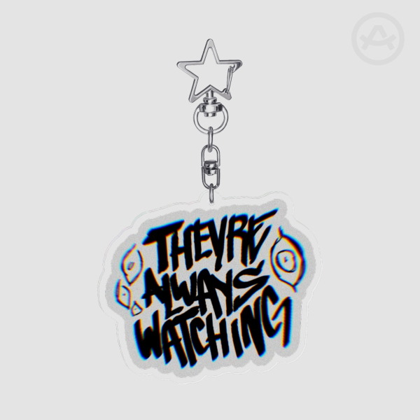 They're Always Watching Keychain (White)