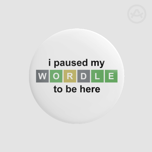 "I Paused My Wordle" Button