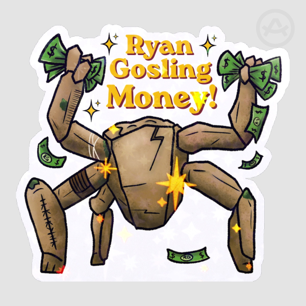Ryan Gosling Money! Holographic Sticker