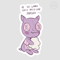 Only Need One Popcorn Gloom Silly Die Cut Stickers