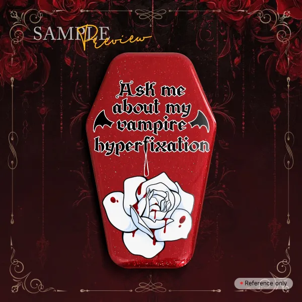 Ask Me About My Vampire Hyperfixation