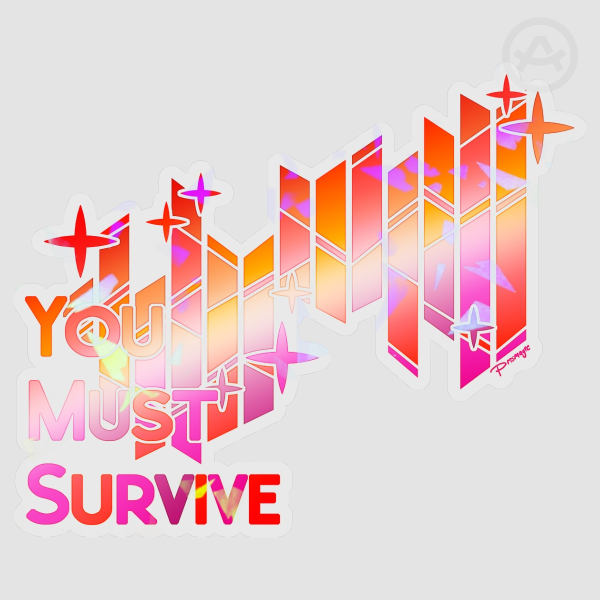 YOU MUST SURVIVE Sunset Sticker