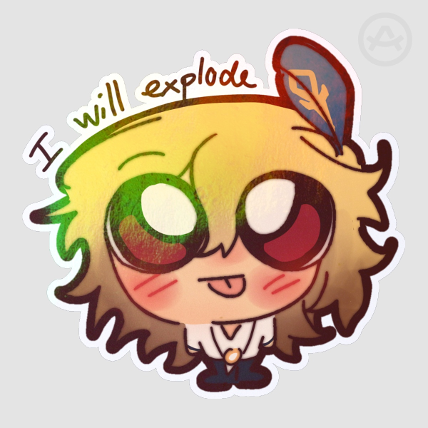 "I will explode" Kaveh sticker