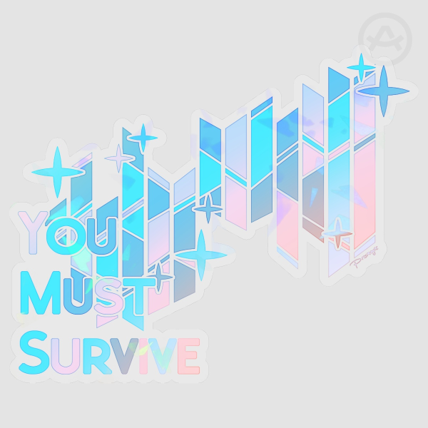 YOU MUST SURVIVE Dawn Sticker