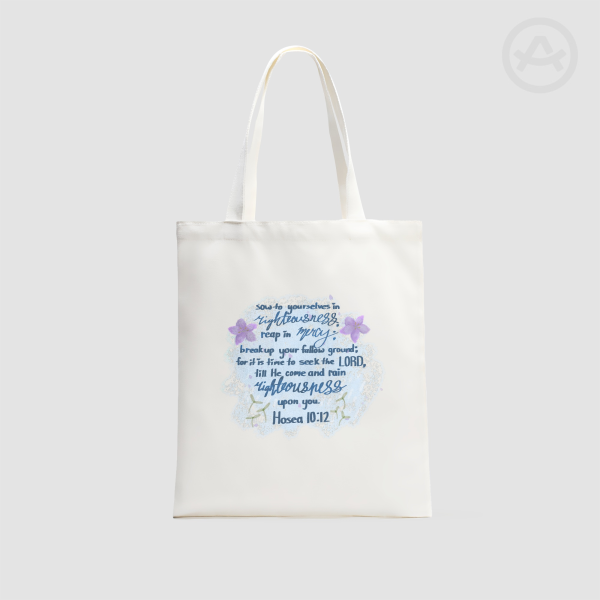 Hosea 10:12 Tote Bag