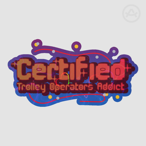 Trolley Operators Addict Sticker