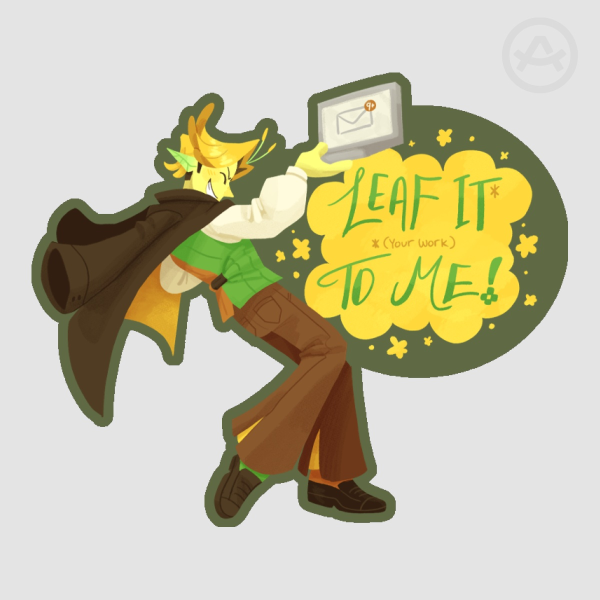 Leaf it to me! (Work) - Sticker
