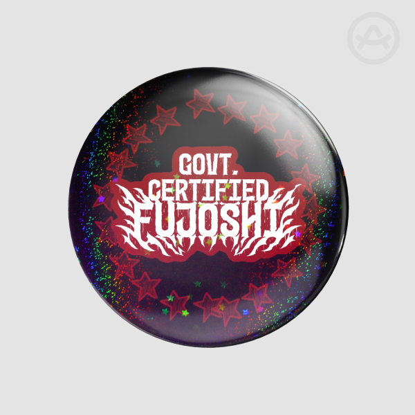 Government Certified Fujoshi Round Badges (Button Pins)