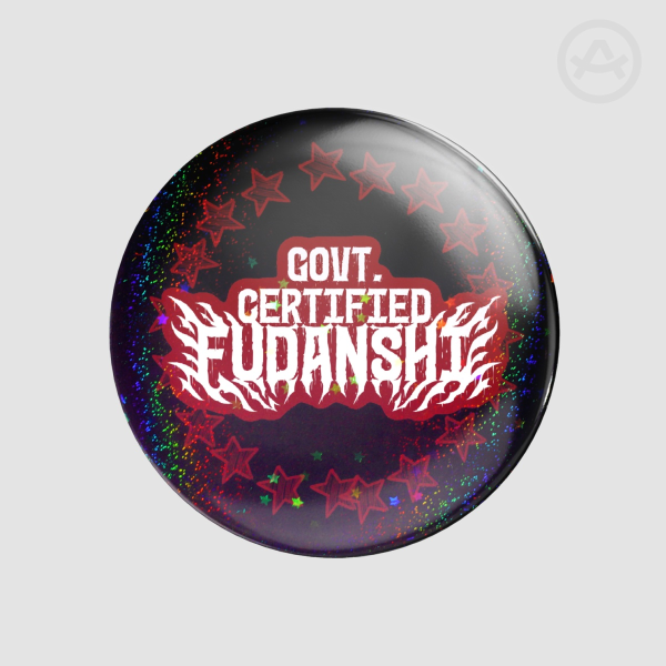 Government Certified Fudanshi Round Badges (Button Pins)
