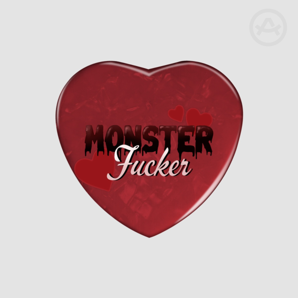 Monster F*cker Heart Badge