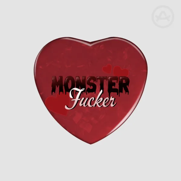 Monster F*cker Heart Badge