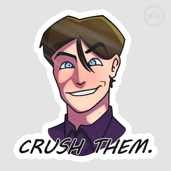 Crush Them Stickers