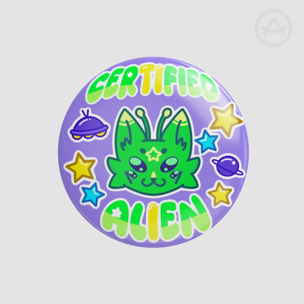 Certified Alien (Button Pins)