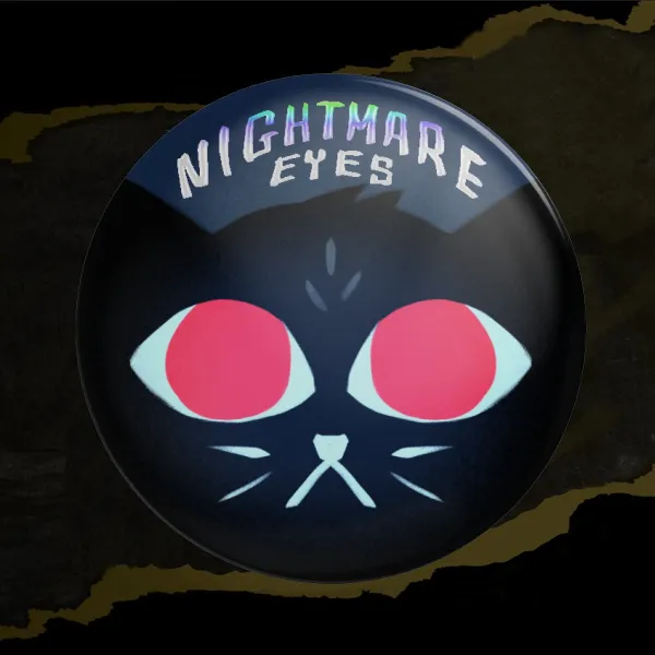 Nightmare Eyes Mae Foil Badge