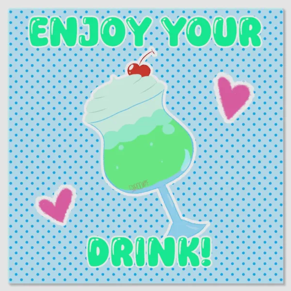 'Enjoy your drink' coaster!