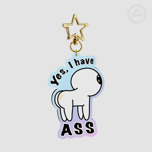 Yes, I have ASS (Rainbow keychain)