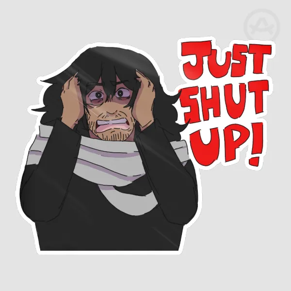 'JUST SHUT UP' Aizawa Sticker