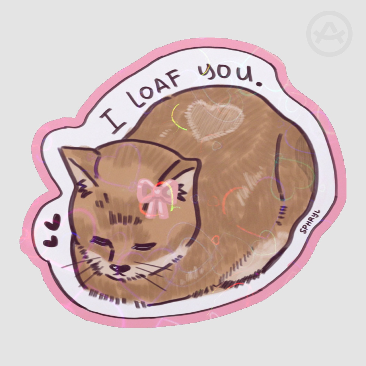 I loaf you - Holo Heart Finish