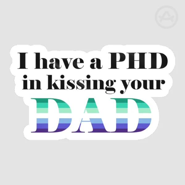 Professional Dad Kisser Die Cut Stickers