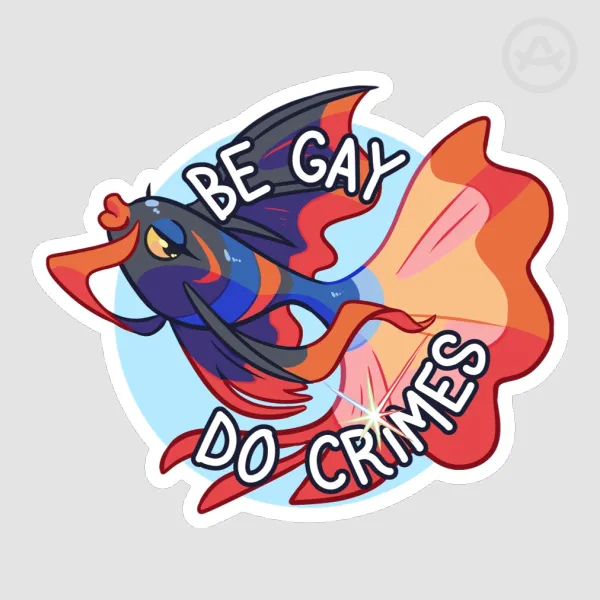 Be Gay (Matte)