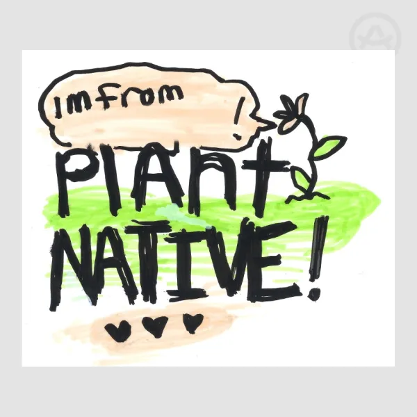 !!! CUSTOMIZABLE !!! PLANT NATIVE sticker