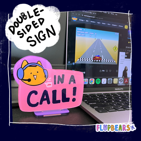 IN A CALL / FREE TO CHAT! | standee