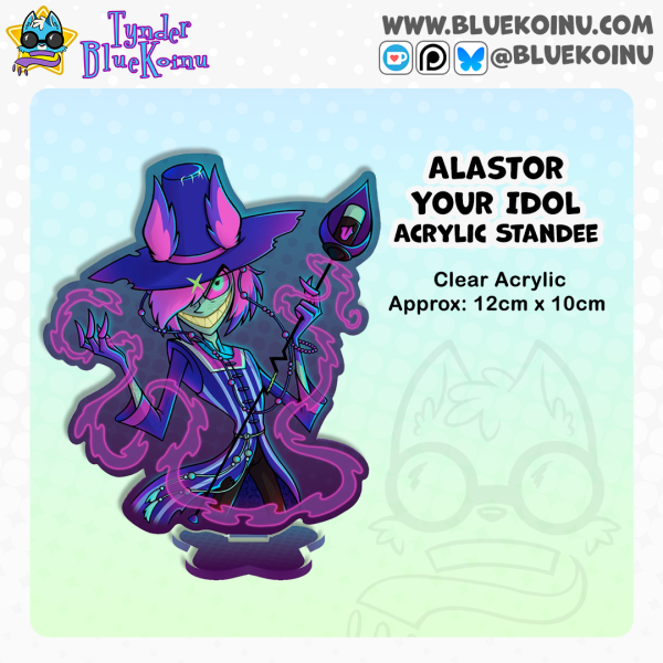 Alastor Your Idol | Standee