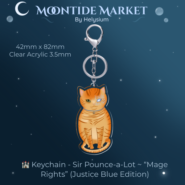 🏰 Keychain - Sir Pounce-a-Lot ~ “Mage Rights” (Justice Blue Edition)