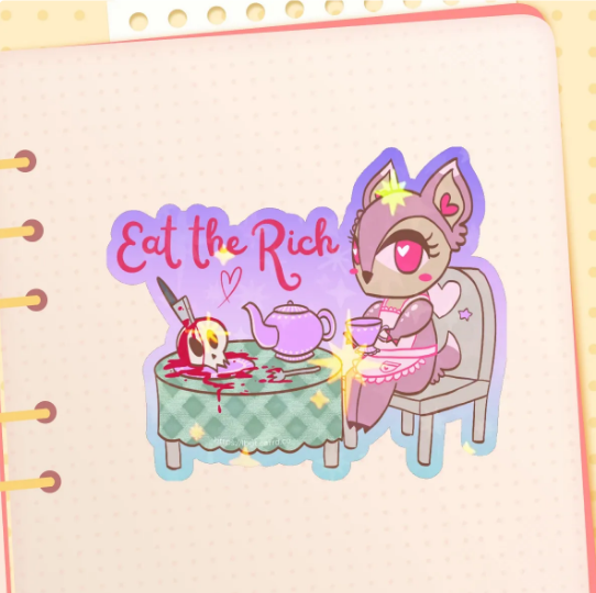 Dear the Doe "Eat the Rich" Holo Sticker