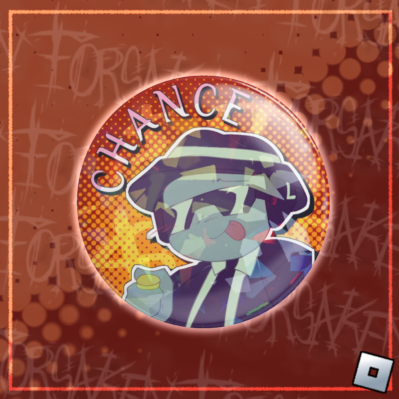 Chance Badge (Forsaken)