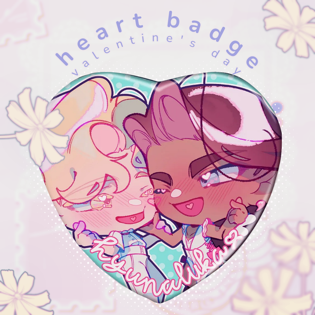 HyunaLuka Valentine's Day 𖹭 Heart Shaped Badge